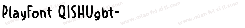 PlayFont QISHUgbt字体转换